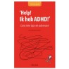 'Help! Ik heb ADHD!' - Dr. Stéphane Clerget