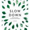 Slow Down - Jo Peters