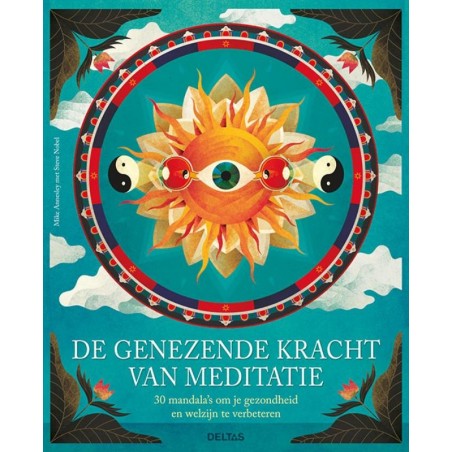 De genezende kracht van meditatie - Annesley, M.