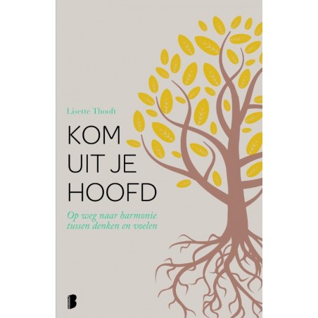 Kom uit je hoofd - Thooft, L.