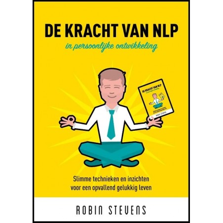 De kracht van NLP - Stevens, R.