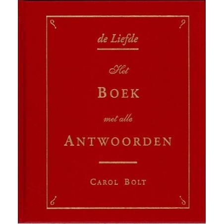 Het boek met alle antwoorden over de liefde (mini) - Bolt, C.