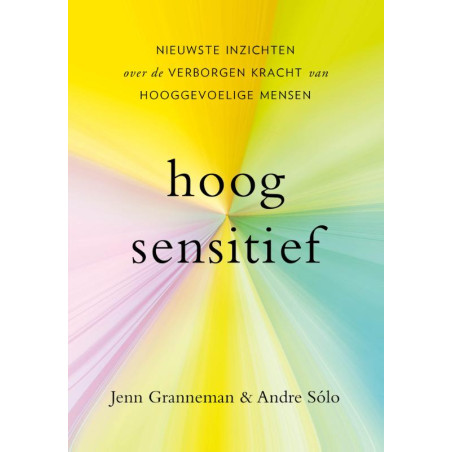 Hoog sensitief - Granneman, J